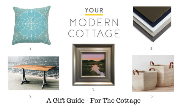 A Gift Guide – For Your Modern Cottage